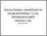 [thumbnail of PLA_LK_400_Yulian_EDUCATIONAL_LEADERSHIP_IN_ISLAM_REFERRING_TO_AN_INTERDISCIPLINER_PERSPECTIVE_(1).pdf]